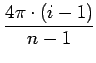 $\displaystyle {\frac{{4\pi\cdot(i-1)}}{{n-1}}}$