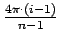 $ {\frac{{4\pi\cdot(i-1)}}{{n-1}}}$
